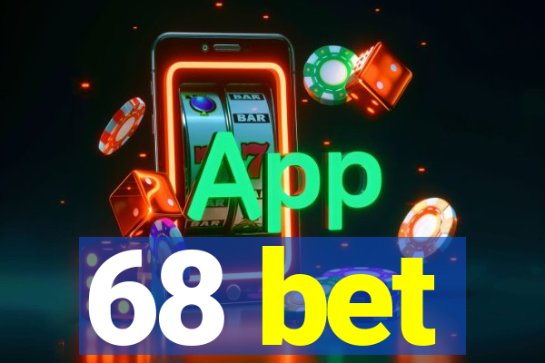 68 bet